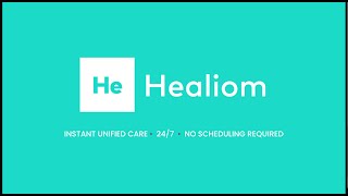 Healiom - Say Hello To Instant Unified Care
