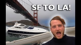 Can you take a Yacht from SF to LA in 24 hours?!