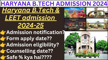 Haryana B tech & B tech LEET admission 2024-25// B.Tech admission process// LEET ADMISSION 2024-25