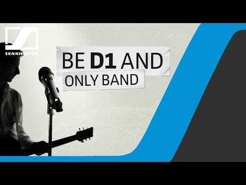 Sennheiser "Be D1 one and only" Band Contest