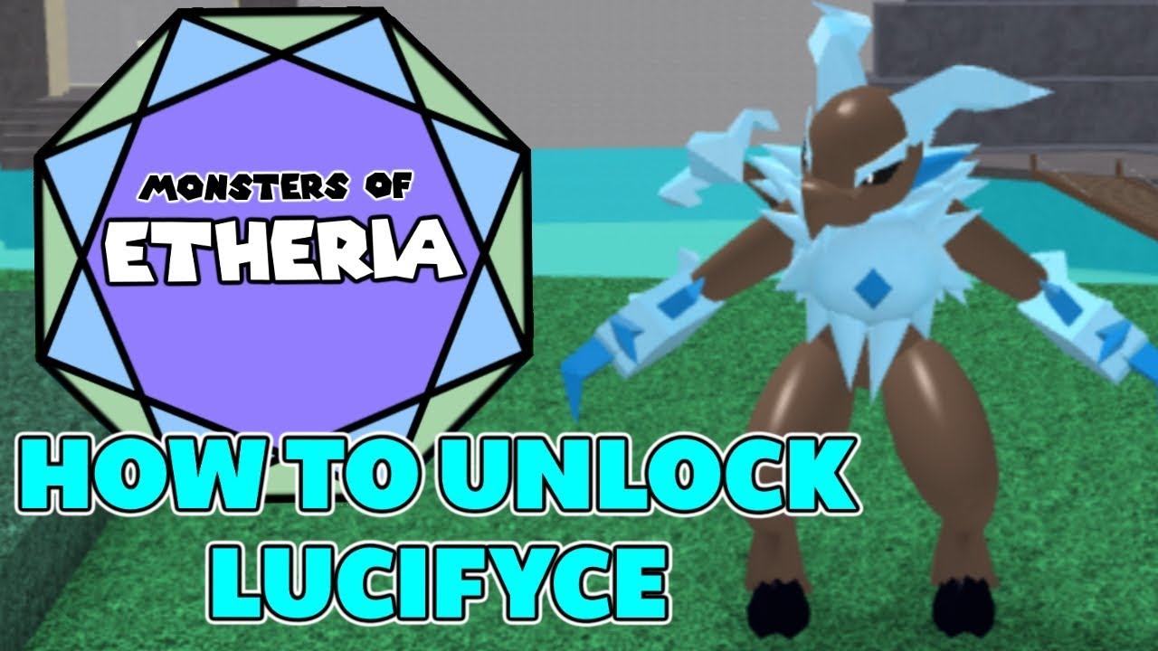 How To Unlock Lucifyce Monsters Of Etheria Youtube