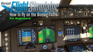 Microsft Flight Simulator 2020 - How to fly on the Boeing 747/8 - Beginners Tutorial 4k screenshot 3