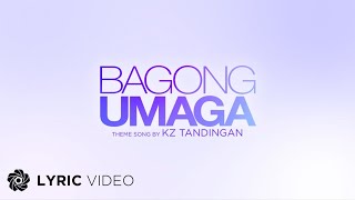 Bagong Umaga -  KZ Tandingan (Lyrics)