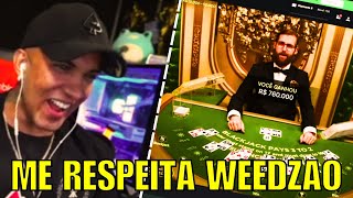 HUDSON AMORIM FEZ O WEEDZAO CHEGAR A 1 MILHÃO NO BLACK JACK !! MELHOR DO MUNDOOOOO