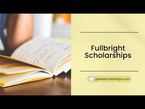 How to Apply for International Fullbright Scholarships