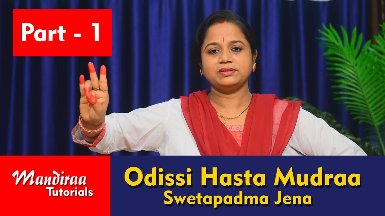 ODISSI HASTA MUDRA PART 1