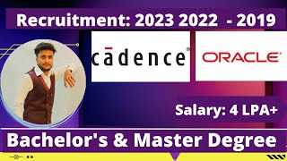 Cadence & Oracle  Off Campus Drive For 2023 2022 2021 2020 2019 Batch | Oracle Recruitment 2022