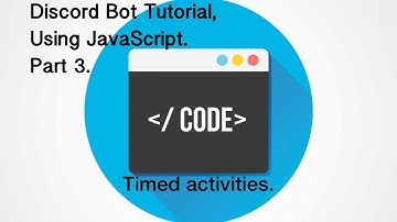 Discord.js Coding #3 - Timed activities.