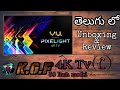 Vu pixelight 4k tv 50 inch unboxing  review in telugu  by telugu tech with chaithu