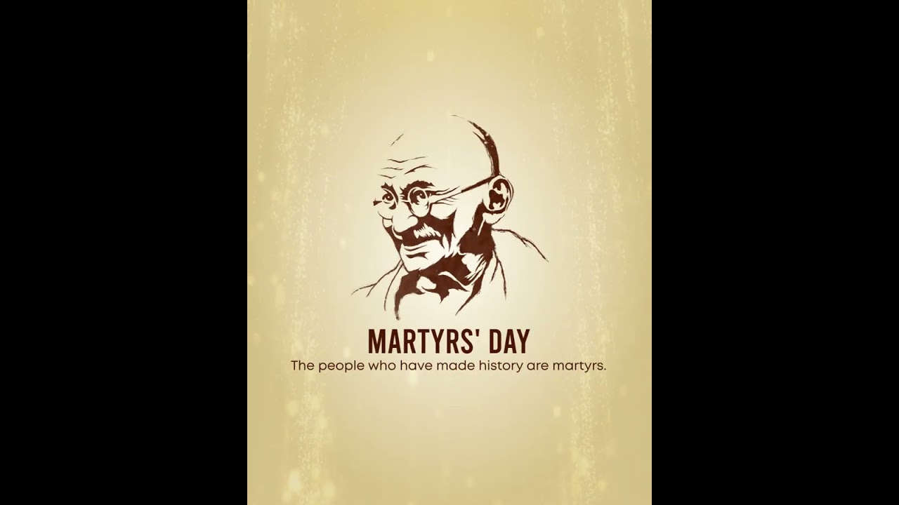 Martyrs' Day Gandhi ji - India WhatsApp Status Video @aeonbox