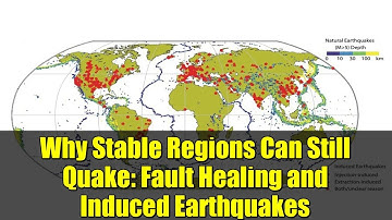 Why Stable Regions Can Still Quake: Fault Healing and Induced Earthquakes