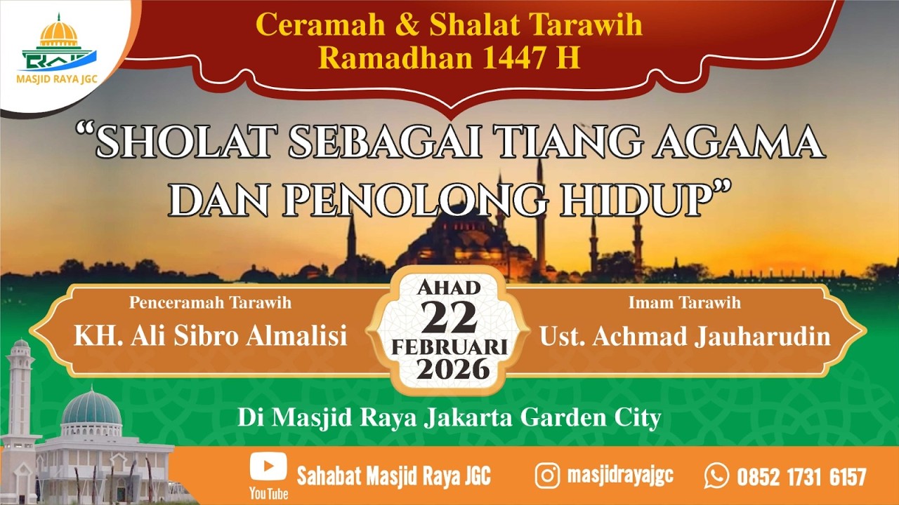 Sholat Sebagai Tiang Agama & Penolong Hidup |  Dr. KH. Ali Sibromalisi, MA. | Ust. Achmad Jauharudin