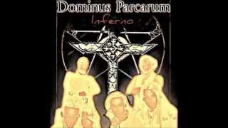 Dominus Parkarum- Inferno (Full Albúm)