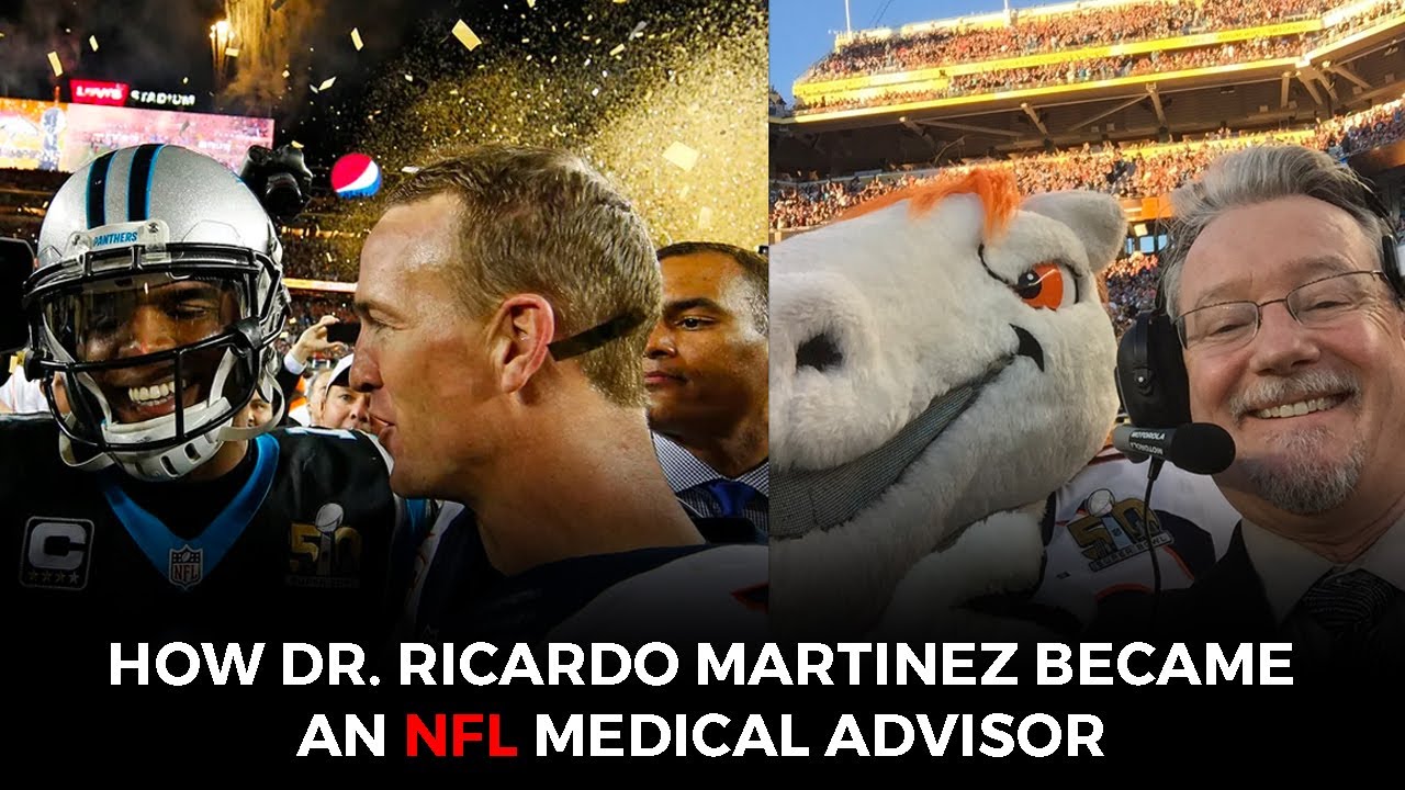 How Dr. Ricardo Martinez Became an NFL Medical Advisor YouTube