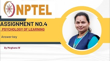 Psychology Of Learning  Week 4 Assignment 4 Solution | NPTEL | Swayam | Jul - Dec 2023