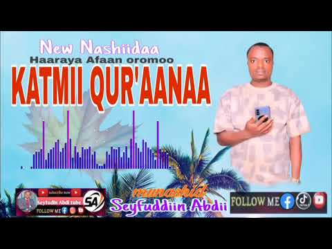 Seyfuddiin Abdii Nashiidaa Katmii Qur Aanaa