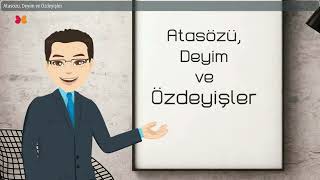 8. Sınıf Türkçe Dersi Konu Anlatımları - Atasözü Deyim ve Özdeyişler