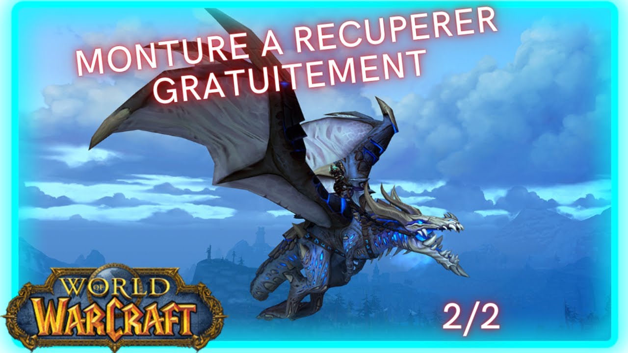 WOW : une monture volante GRATUITE ! - YouTube