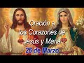 ✅ ORACION AL SAGRADO CORAZÓN DE JESÚS Y AL INMACULADO CORAZÓN DE MARÍA 26 DE MARZO ORACION CATOLICA