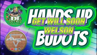 Get Will Soon Welson [Budots Hands up WoubleMix]Dj Jay ar Soterno Remix