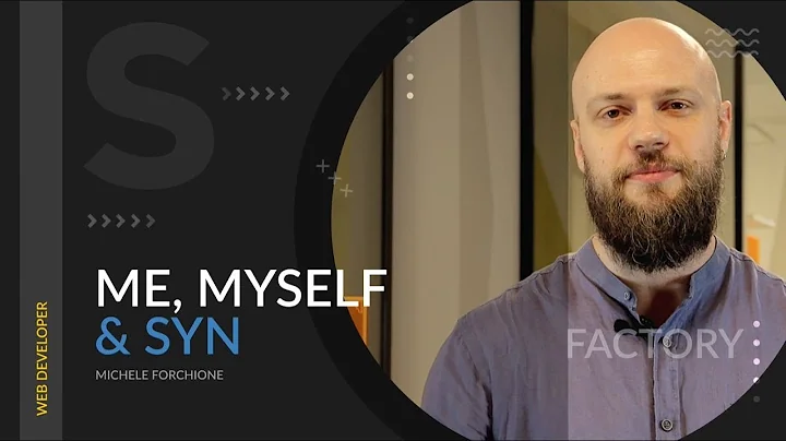 ME, MYSELF & SYN - MICHELE FORCHIONE (Factory Team in Synesthesia)