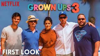 Grown Ups 3 First Look (2026) | Release Date | Officially in the Works!