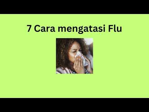 7 Tips Cara mengatasi Flu