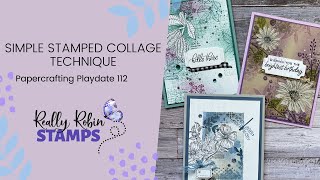 Simple Stamped Collage Technique | Papercrafting Playdate 112