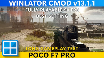 Winlator Bionic CMOD v13.1.1 - BATTLEFIELD 4 (Best Setting) Controller FIX | POCO F7 PRO