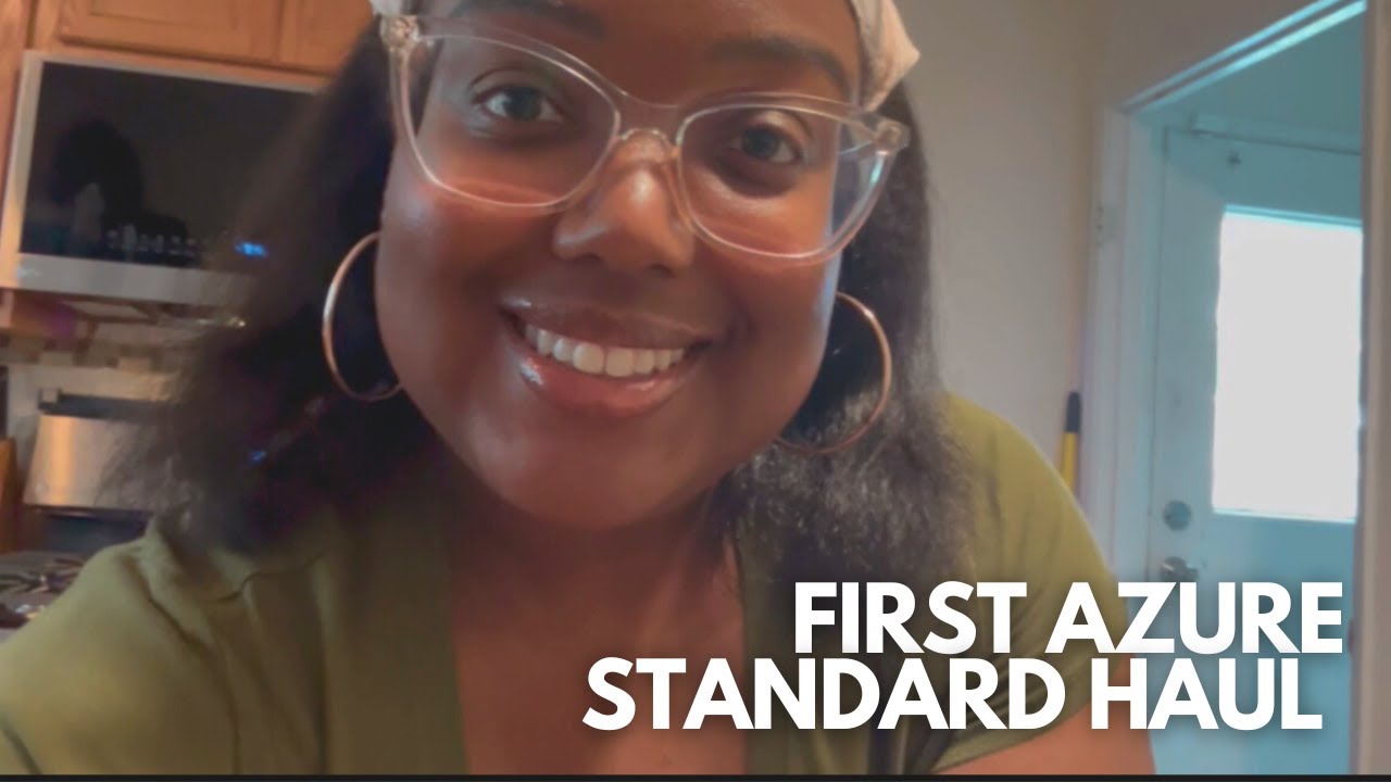 My First Azure Standard Haul YES IT'S WORTH IT! YouTube