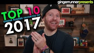 TOP 10 FAVORITE RUNNING GEAR ITEMS OF 2017 | The Ginger Runner