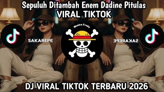 SEPULUH DITAMBAH ENEM DADINE PITULAS LAGU VIRAL TIKTOK | SOUND TIKTOK TERBARU 2026🔥🔥