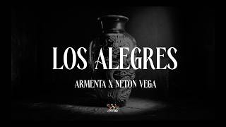 LOS ALEGRES - Neton Vega & Armenta