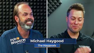 PlayBranson 412: Michael Haygood with The Haygoods