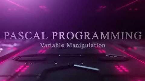 PROGRAMMING IN PASCAL WITH LAZARUS 5: MANIPULATING VARIABLES