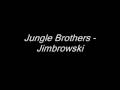 Jungle Brothers - Jimbrowski