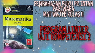 Program linier (uk 2) || MATEMATIKA WAJIB KELAS 11 2020/2021