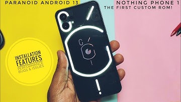 Paranoid Android 13 Topaz custom rom for Nothing phone 1: The reincarnation of nothing phone 1!