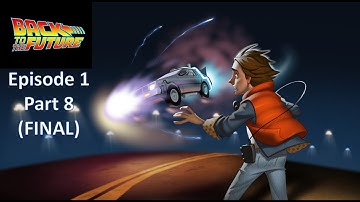 Back to the Future: The Game ( Episode 1 ) Part 8 | A BICYCLE BUILT FOR TWO (FINAL)