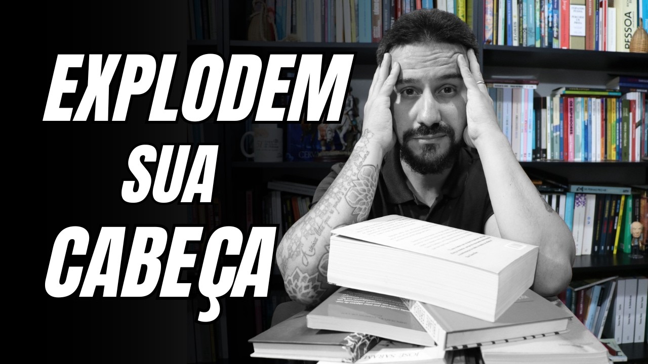 10 LIVROS QUE VÃO EXPLODIR A SUA MENTE!
