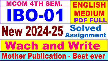 IBO 01 solved assignment 2024-25 in English || ibo 01 solved assignment 2025 || ibo1 2024-25