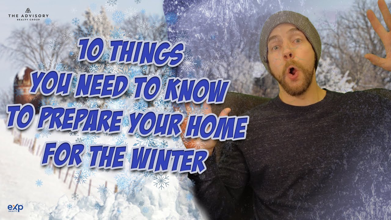 10 Things You Need To Do To Prepare Your Home For The Winter - YouTube