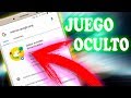 Cómo Desbloquear El Juego Oculto De Android |DESCÚBRELO|