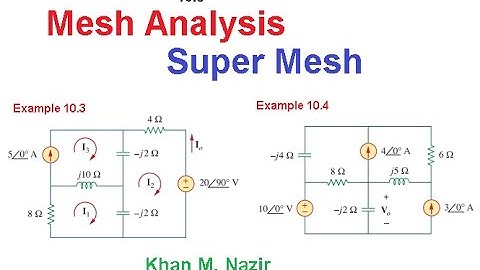 (E)ENA Ex 10.3 || Ex 10.4 (Super Mesh) || Mesh Analysis || Super Mesh