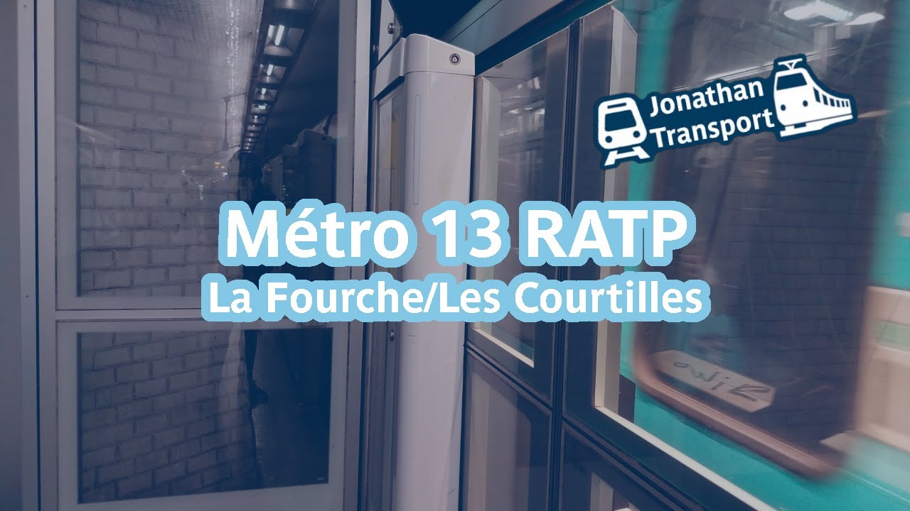 Métro 13 RATP - Voyage entre La Fourche et Les Courtilles (Spécial 300 abonnés)