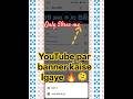YouTube par back photo(banner )  kaise lgaye 🙄😳|| #youtube #banner