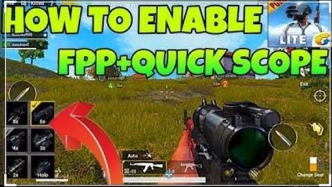 FPP.+QUICK SCOPE MODE IN Pubg lite // Enable fpp in pubg lite after 0.19.0 update//