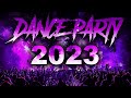 DANCE PARTY 2023 - Mashups &amp; Remixes Of Popular Songs 2023 | Best Party Dj Club Mix 2023