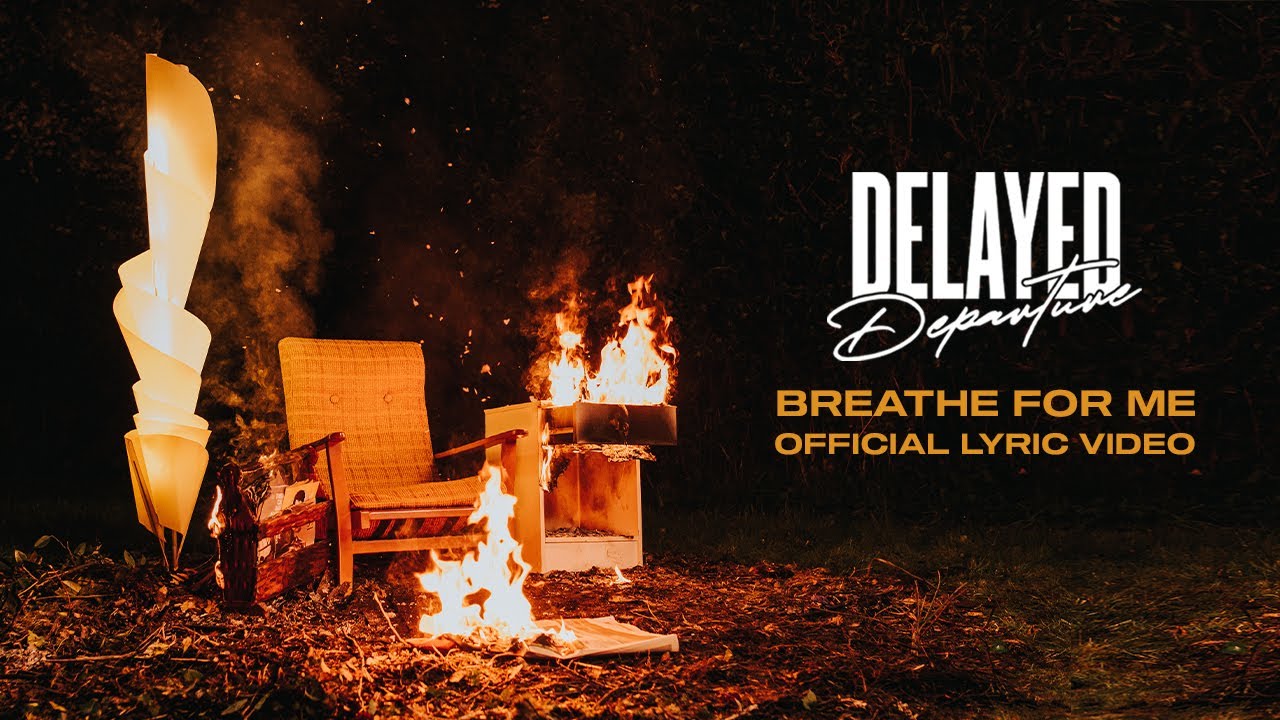 Delayed Departure - Breathe For Me (Official Lyric Video)