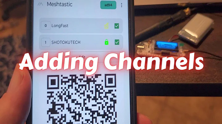How to Add New Channels in Meshtastic: Step-by-Step Guide for Beginners